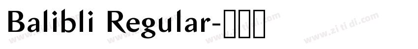 Balibli Regular字体转换 Balibli Regular字体转换